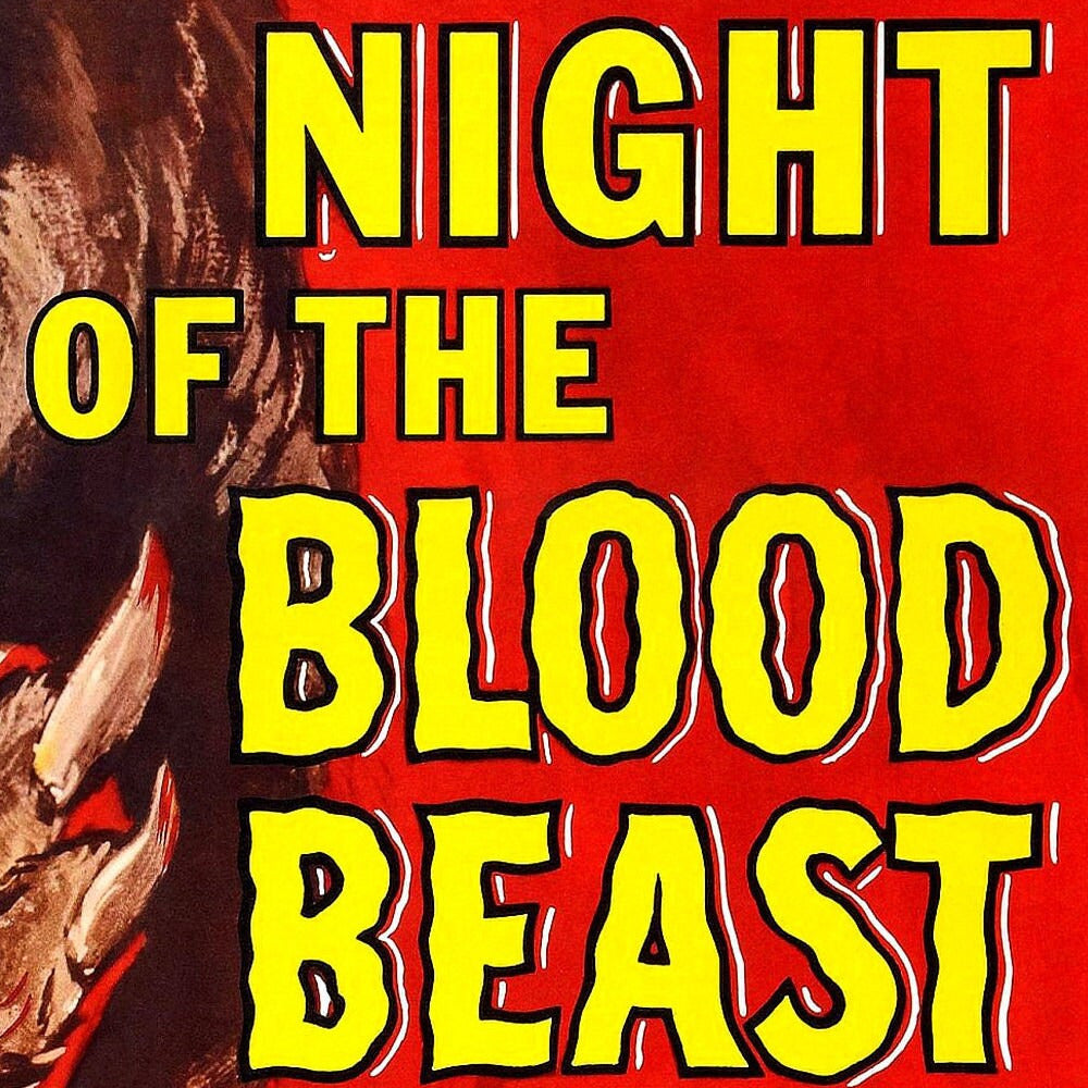 Night of the Blood Beast -- 11" x 17" Deluxe Poster Art Print || Cult SF Drive-In Classic!