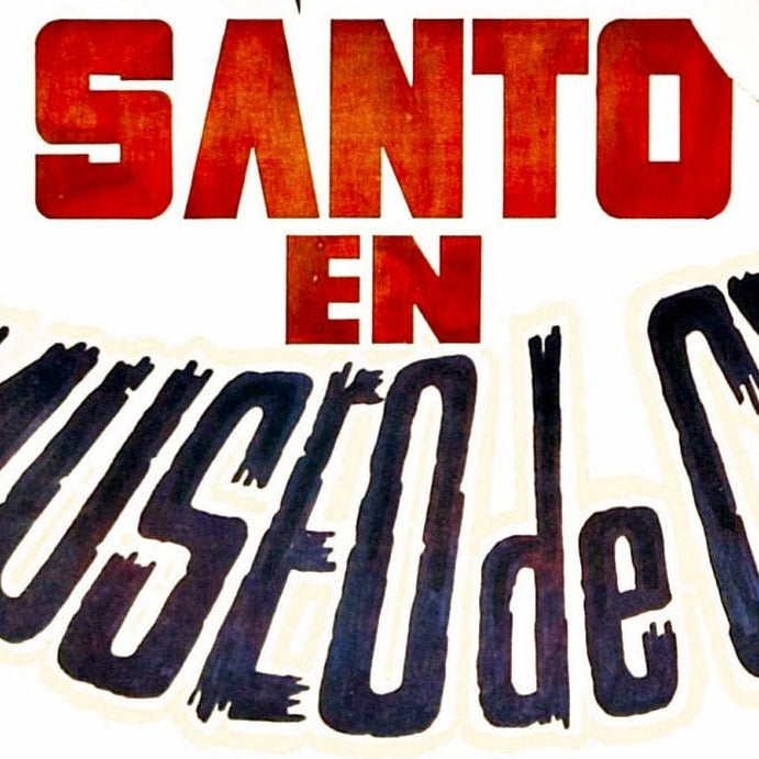 Santo in the Wax Museum --  11" x 17" Deluxe Poster Art Print || Lucha Libre!