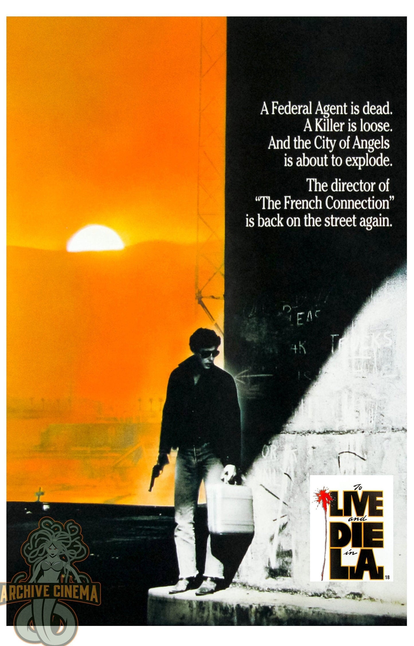 To Live and Die in L.A. -- 11" x 17" Deluxe Poster Art Print || William Friedkin's Neo Noir Masterpiece! Willem Dafoe!