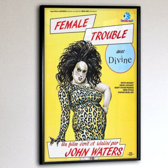 Female Trouble -- 11" x 17" Deluxe Poster Art Print || Divine and John Waters!