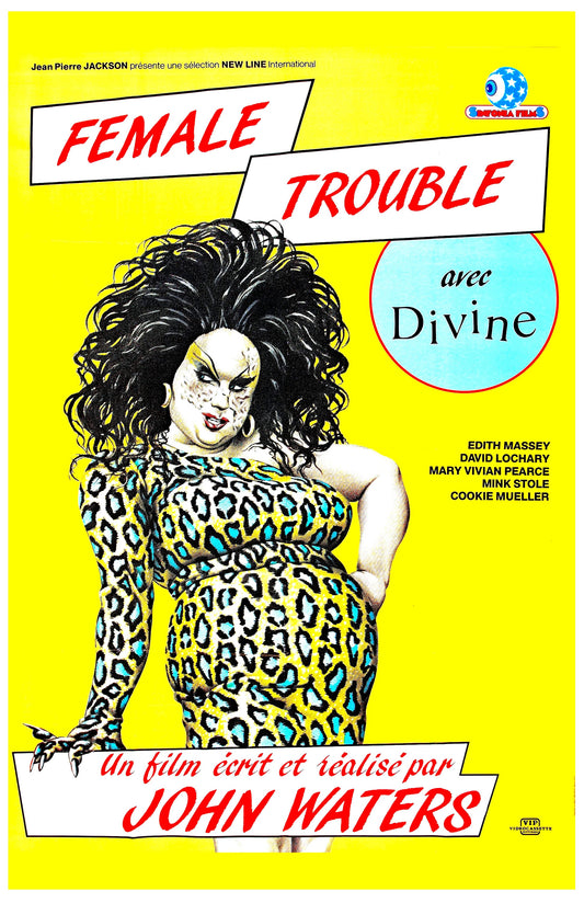 Female Trouble -- 11" x 17" Deluxe Poster Art Print || Divine and John Waters!