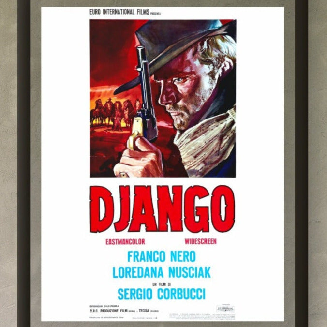 Django -- 11" x 17" Deluxe Poster Art Print || Give Django a Gun? Django Will Give You Death!