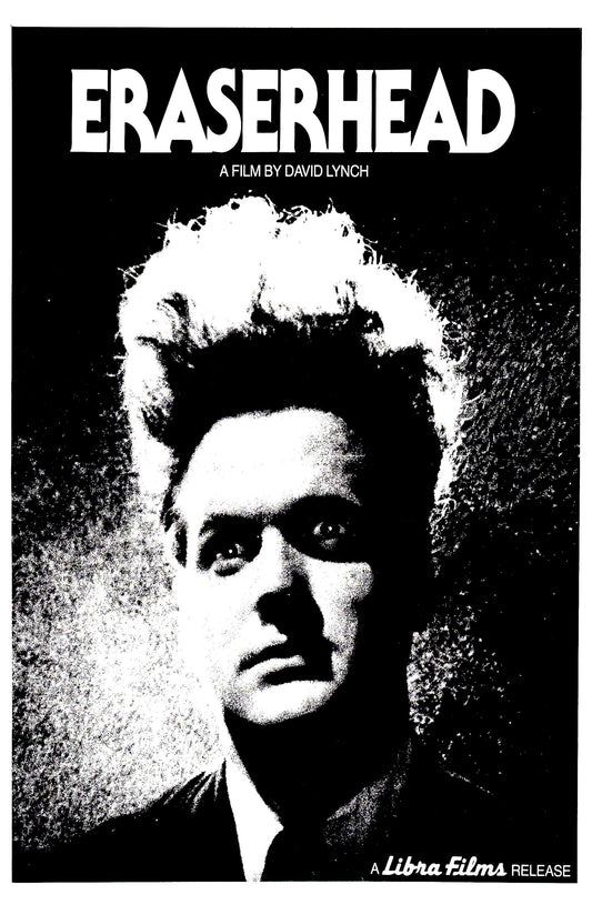 Eraserhead -- 11" x 17" Deluxe Poster Art Print || David Lynch's First Feature!