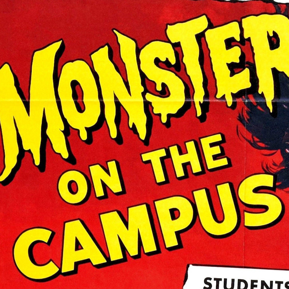 Monster on the Campus -- Deluxe 11" x 17" Poster Art Print || Classic 1950s Mad Doctor Movie Poster!